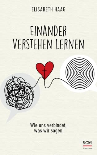 Einander verstehen lernen: Wie uns verbindet, was wir sagen