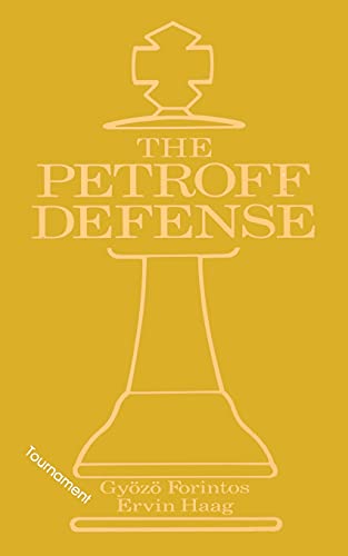 Petroff's Defense (Tournament) (Macmillan Chess Library)