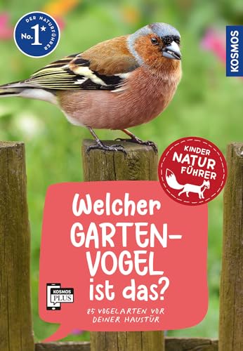 Welcher Gartenvogel ist das? Kindernaturführer: 85 Vogelarten vor deiner Haustür kennenlernen - für Kinder ab 8 Jahre Welcher Gartenvogel ist das? Kindernaturführer: 85 Vogelarten vor deiner Haustür kennenlernen - für Kinder ab 8 Jahre