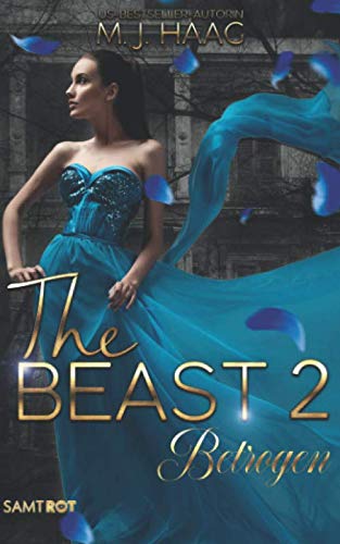 Betrogen (The Beast, Band 2)