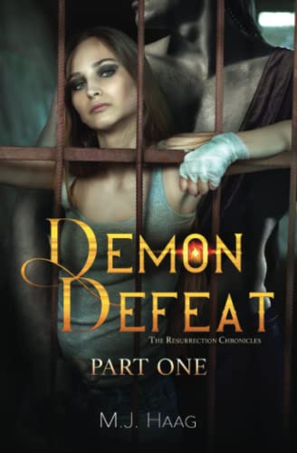 Demon Defeat: Part One (Resurrection Chronicles, Band 10)