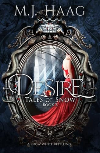Desire (Tales of Snow, Band 2) von Shattered Glass Publishing