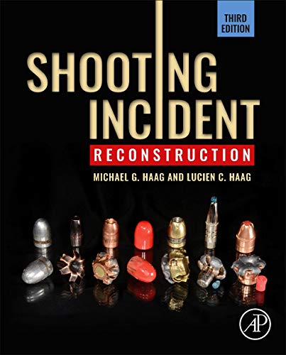 Shooting Incident Reconstruction von Academic Press