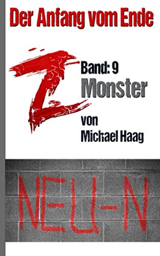 Z: Monster (Z: Der Anfang vom Ende, Band 9) von Independently published
