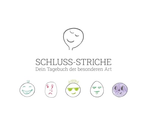 Schluss-Striche – Dein Tagebuch der besonderen Art