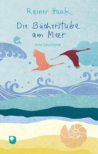 Die Bücherstube am Meer: Eine Geschichte (Edition Eschbach) von Verlag am Eschbach