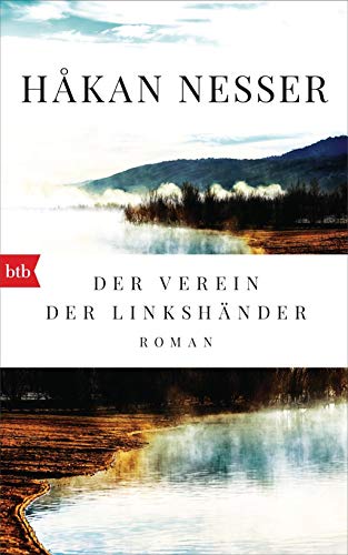 Der Verein der Linkshänder: Roman - Kommissar Van Veeteren und Inspektor Barbarotti auf der Spur eines Mörders, der alle zum Narren hält