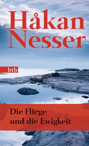 Die Fliege und die Ewigkeit: Roman - Geschenkausgabe