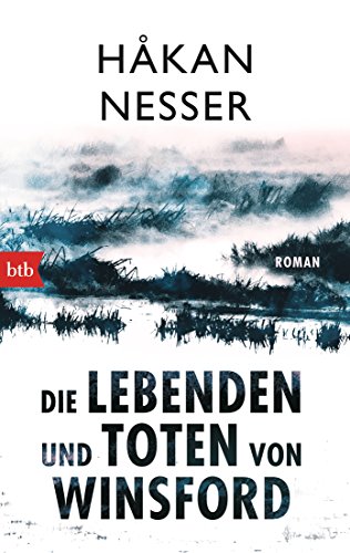 Die Lebenden und Toten von Winsford: Roman