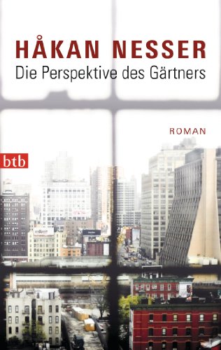 Die Perspektive des Gärtners: Roman von btb