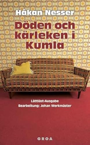 Döden och kärleken i Kumla: Lättläst-Ausgabe von Groa Verlag