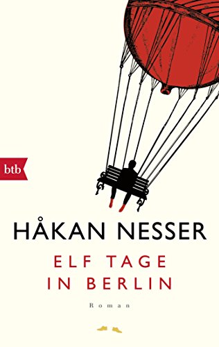 Elf Tage in Berlin: Roman