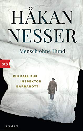 Mensch ohne Hund: Roman (Gunnar Barbarotti, Band 1)