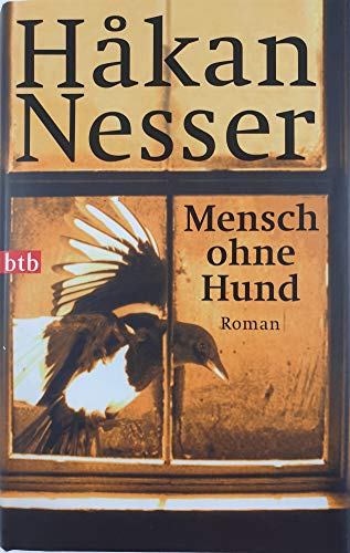 Mensch ohne Hund: Roman