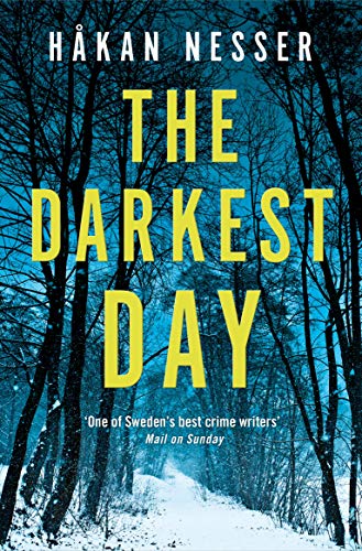The Darkest Day: A Thrilling Mystery from the Godfather of Swedish Crime (The Barbarotti Series) von Pan
