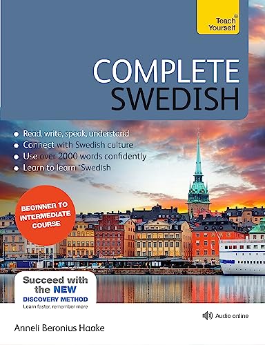 Complete Swedish Beginner to Intermediate Course: (Book and audio support) (Teach Yourself, Band 5)