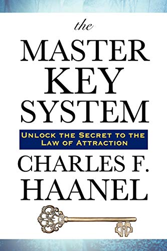 The Master Key System by Charles, F. Haanel