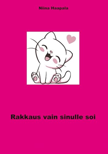 Rakkaus vain sinulle soi von BoD – Books on Demand – Finnland