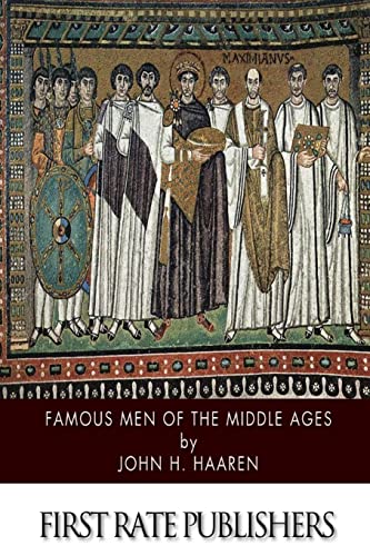 Famous Men of the Middle Ages von CREATESPACE