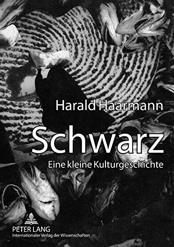 Schwarz: Eine kleine Kulturgeschichte