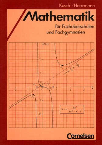 Mathematik für Fachoberschulen und Fachgymnasien, Schülerbuch von Cornelsen Verlag