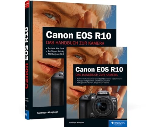 Canon EOS R10: Das Handbuch zur Kamera von Rheinwerk