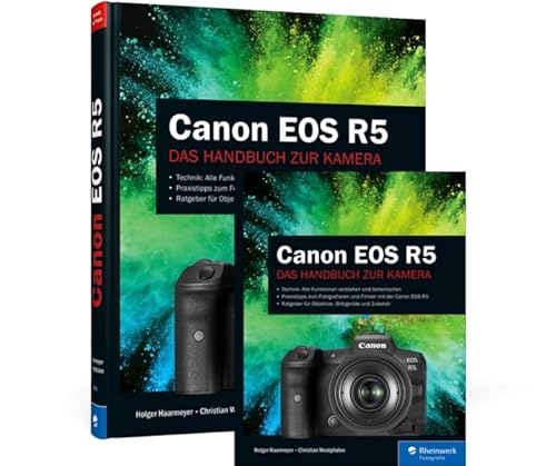 Canon EOS R5: Das Handbuch zur Kamera von Rheinwerk