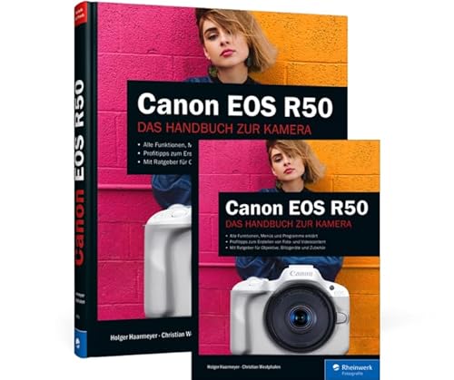 Canon EOS R50: Das Handbuch zur Kamera von Rheinwerk