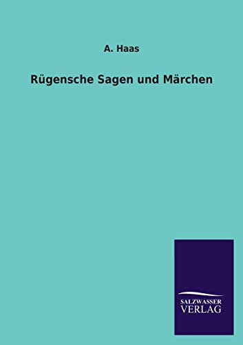 Rügensche Sagen und Märchen