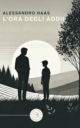 L'ora degli addii (Narrativa) von bookabook