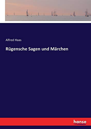 Rügensche Sagen und Märchen