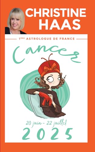 Cancer 2025: Du 20 juin au 22 juillet Cancer 2025: Du 20 juin au 22 juillet von Independently published