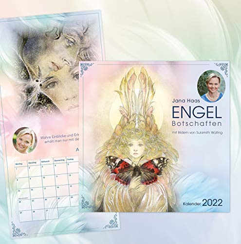 Engel-Botschaften Wandkalender 2022: Mit Bildern von Sulamith Wülfing