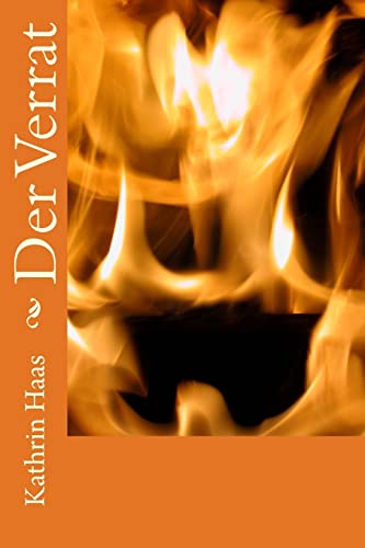 Der Verrat (Der Zyklus der Sonne und des Mondes, Band 2) von CREATESPACE