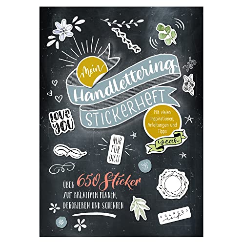 Mein Handlettering Stickerheft: über 650 Sticker zum kreativen Planen, Dekorieren und schenken; mit Inspirationen, Anleitungen und Tipps von LINGEN