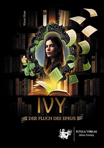 Ivy - Der Fluch des Efeus von Scylla
