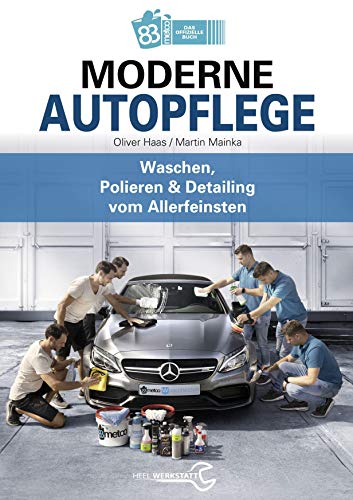 Moderne Autopflege: Waschen, Polieren & Detailing vom Allerfeinsten