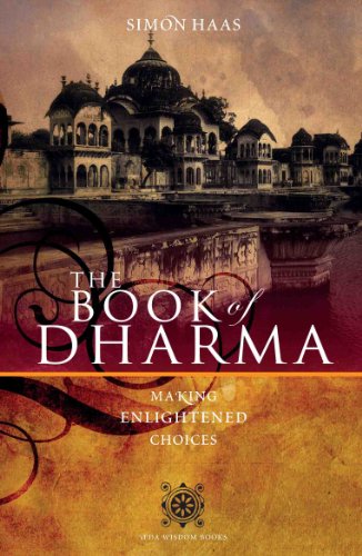 The Book of Dharma: Making Enlightened Choices