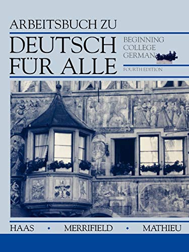 Workbook T/a Deutsch Fur Alle 4E: Beginning College German Workbook