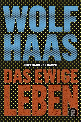 Das ewige Leben