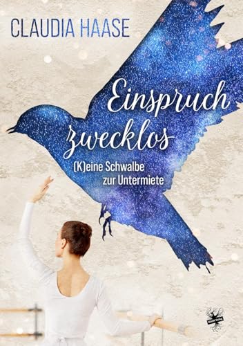 Einspruch zwecklos – (K)Eine Schwalbe zur Untermiete