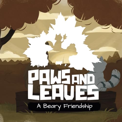 Paws and Leaves: A Beary Friendship (English) von Independently published