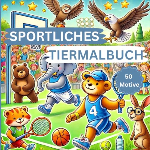 Sportliches Tiermalbuch von Independently published