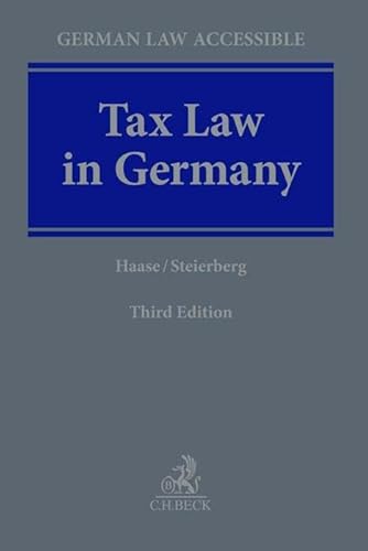 Tax Law in Germany (German Law Accessible) von Beck C. H.