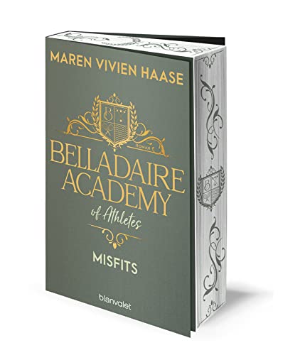 Belladaire Academy of Athletes - Misfits: Roman - Die neue Reihe der SPIEGEL-Bestsellerautorin – mit farbigem Buchschnitt nur in limitierter Auflage! (Belladaire-Academy-Reihe, Band 3) von Blanvalet