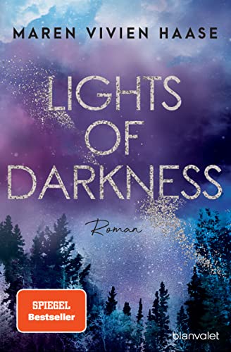 Lights of Darkness: Roman - Mit farbigem Buchschnitt nur in limitierter Erstauflage (Golden Oaks, Band 2)