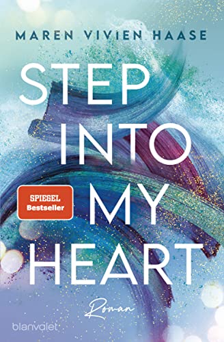 Step into my Heart: Roman (Move District, Band 2) von Blanvalet