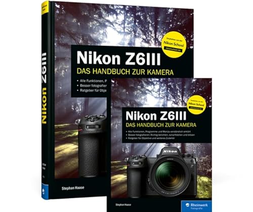 Nikon Z6III: Das Handbuch zur Kamera von Rheinwerk