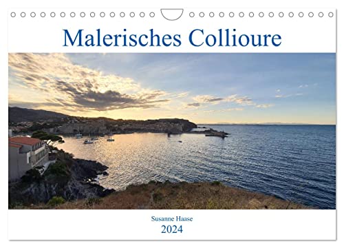 Malerisches Collioure in Südfrankreich (Wandkalender 2024 DIN A4 quer), CALVENDO Monatskalender: Intensiv blauer Himmel, türkises Wasser und bunte ... Collioure in Südfrankreich. (CALVENDO Orte)