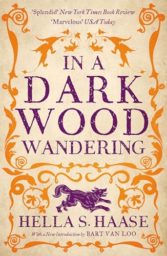 In a Dark Wood Wandering: A Novel of the Middle Ages von Apollo